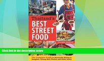 Big Deals  Thailand s Best Street Food: The Complete Guide to Streetside Dining in Bangkok, Chiang