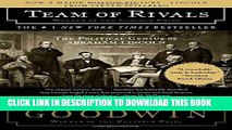 Best Seller Team of Rivals: The Political Genius of Abraham Lincoln Free Read
