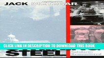 Ebook Striking Steel (Solidarity Remembered) (Critical Perspectives on the past series) Free Read
