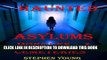 Best Seller HAUNTED ASYLUMS, MORGUES   CEMETERIES.: True tales of horror at the Asylum... Free Read