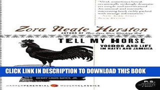 Best Seller Tell My Horse: Voodoo and Life in Haiti and Jamaica Free Read