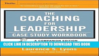 Best Seller The Coaching for Leadership Case Study Workbook Free Read