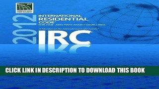 [READ] EBOOK 2012 International Residential Code for One- and Two- Family Dwellings (International