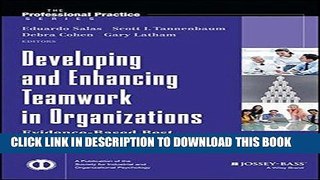 Best Seller Developing and Enhancing Teamwork in Organizations: Evidence-based Best Practices and