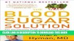 Ebook The Blood Sugar Solution: The UltraHealthy Program for Losing Weight, Preventing Disease,