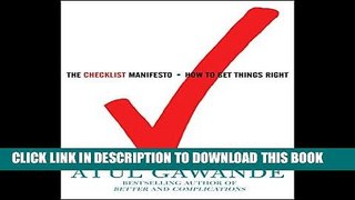 Ebook The Checklist Manifesto: How to Get Things Right Free Read