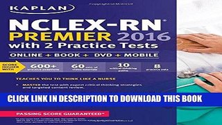 Best Seller NCLEX-RN Premier 2016 with 2 Practice Tests: Online + Book + DVD + Mobile (Kaplan Test