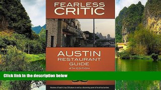 Big Deals  Fearless Critic Austin Restaurant Guide  Full Read Most Wanted