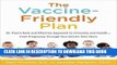 Ebook The Vaccine-Friendly Plan: Dr. Paul s Safe and Effective Approach to Immunity and