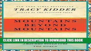 Best Seller Mountains Beyond Mountains: The Quest of Dr. Paul Farmer, a Man Who Would Cure the