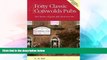 Full [PDF]  Forty Classic Cotswolds Pubs: For Lovers of Good Pub Food and Ale  READ Ebook Online