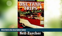 Big Deals  One Tank Trips Road Food: Diners, Drive-Ins, and Other Fun Places to Eat!  Best Seller