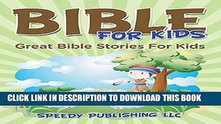 Best Seller Bible For Kids: Great Bible Stories For Kids Free Download