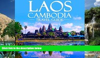Books to Read  Laos Cambodia Travel Guide: Laos Travel Guide, Cambodia Travel Guide, Two Books in