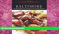 Big Deals  Food Lovers  Guide toÂ® Baltimore: The Best Restaurants, Markets   Local Culinary