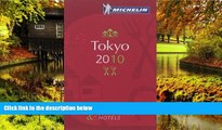READ FULL  Michelin Guide Tokyo 2010: Hotels   Restaurants (Michelin Guide/Michelin)  READ Ebook