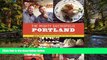 READ FULL  The Mighty Gastropolis: Portland: A Journey Through the Center of America s New Food
