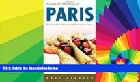 Must Have  Eating   Drinking in Paris: French Menu Translator and Restaurant Guide (7th edition)
