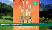 Books to Read  The South Beach Diet Dining Guide: Your Reference Guide to Restaurants Across
