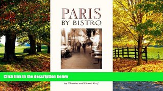 Books to Read  Paris by Bistro: A Guide to Eating Well  Best Seller Books Most Wanted