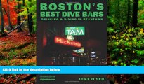 Big Deals  Boston s Best Dive Bars: Drinking and Diving in Beantown  Best Seller Books Best Seller