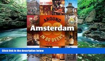 Books to Read  Around Amsterdam in 80 Beers  Best Seller Books Best Seller