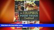 Big Deals  Columbus Food Truck Cookbook, The (American Palate)  Best Seller Books Best Seller