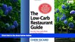 Books to Read  The Low-Carb Restaurant: Eat Well at America s Favorite Restaurants and Stay on