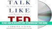 [PDF] Talk Like TED: The 9 Public-Speaking Secrets of the World s Top Minds Download Free