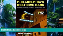 Books to Read  Philadelphia s Best Dive Bars: Drinking and Diving in the City of Brotherly Love