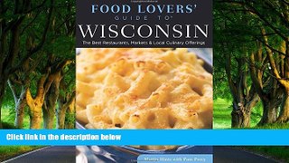 Must Have PDF  Food Lovers  Guide toÂ® Wisconsin: The Best Restaurants, Markets   Local Culinary