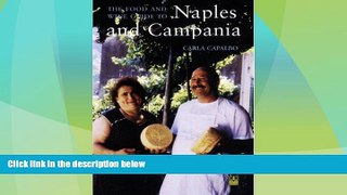 Big Deals  The Food and Wine Guide to Naples and Campania  Best Seller Books Most Wanted