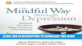[PDF] The Mindful Way Through Depression: Freeing Yourself from Chronic Unhappiness Download online