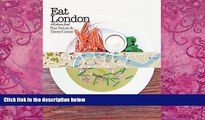 Big Deals  Eat London: All About Food  Full Ebooks Most Wanted