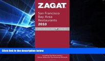 Must Have  2010 San Francisco Bay Area Restaurants (Zagat Survey: San Francisco Bay Area