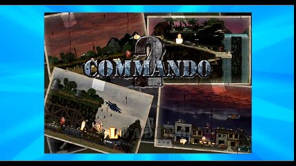 Commando 02 ( Video Walkthrough ) Our hero continues to take on the Axis powers in this action-packed sequel.