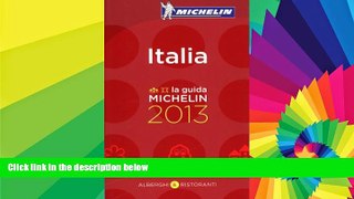 READ FULL  MICHELIN Guide Italia 2013 (Michelin Guide/Michelin) (Italian Edition)  READ Ebook