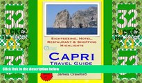 Big Deals  Capri Travel Guide: Sightseeing, Hotel, Restaurant   Shopping Highlights by James