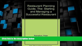 Big Deals  The Restaurant Planning Guide: Starting and Managing a Successful Restaurant by Peter