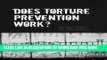 [PDF] Does Torture Prevention Work? Popular Collection