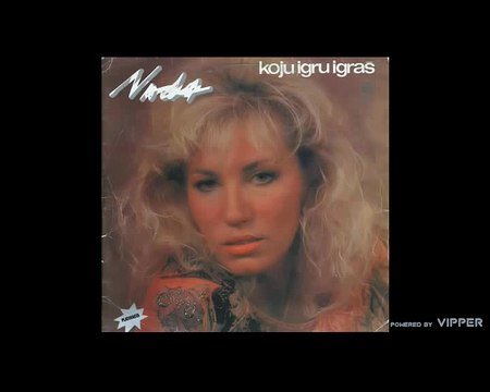 Nada Topcagic - Psujem te zivote