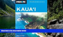 Must Have PDF  Moon Kaua i (Moon Handbooks)  Full Read Best Seller