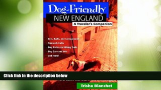 Big Deals  Dog-Friendly New England: A Traveler s Companion  Best Seller Books Best Seller