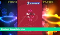 Big Deals  MICHELIN Guide Italia 2012: Hotels   Restaurants (Michelin Red Guide Italia (Italy):