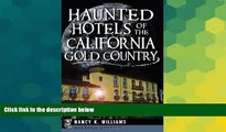 READ FULL  Haunted Hotels of the California Gold Country (Haunted America)  Premium PDF Full Ebook