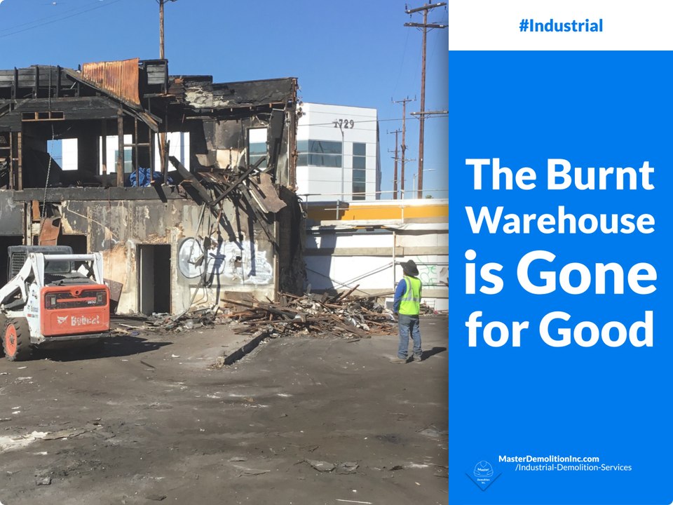 The Burnt Warehouse is Gone for Good
