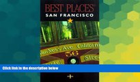 Must Have  Best Places San Francisco (Best Places City Guides)  READ Ebook Full Ebook