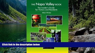 Big Deals  The Napa Valley Book: The Insider s Guide for Visitors and Residents  Best Seller Books