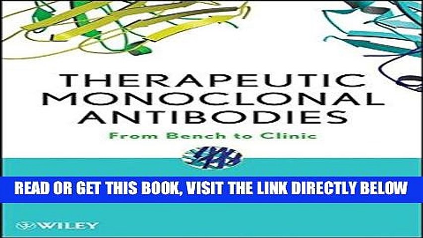 Read Ebook Therapeutic Monoclonal Antibodies From Bench To