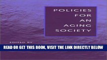 [READ] EBOOK Policies for an Aging Society ONLINE COLLECTION